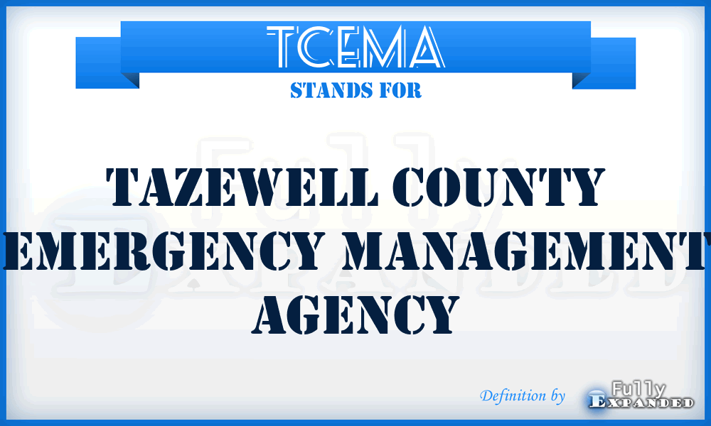 TCEMA - Tazewell County Emergency Management Agency