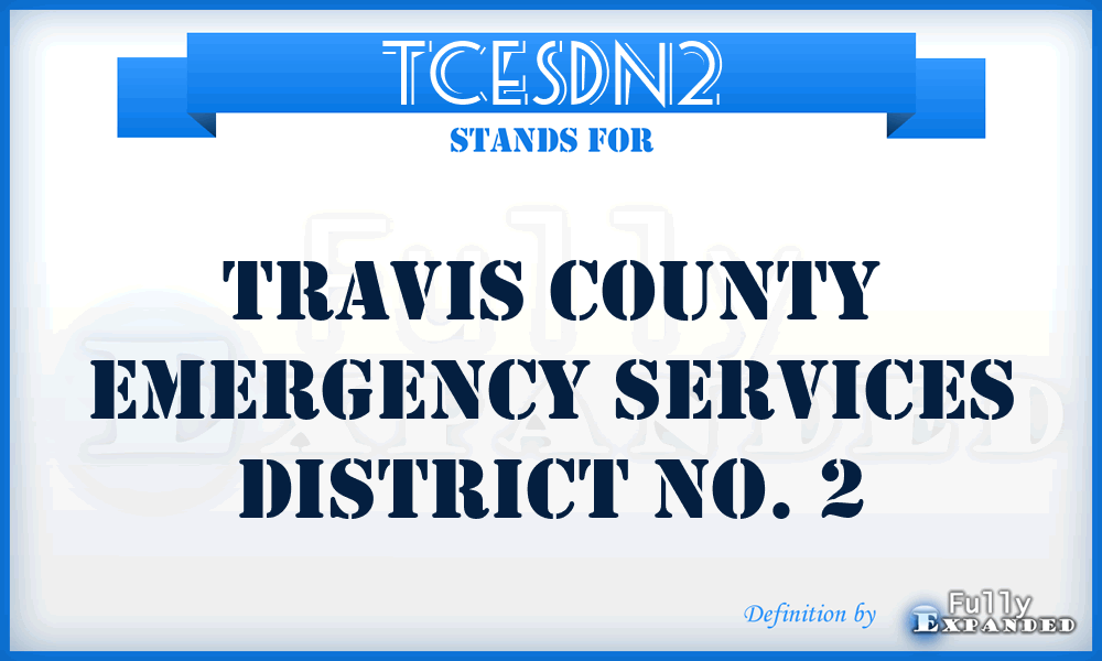 TCESDN2 - Travis County Emergency Services District No. 2