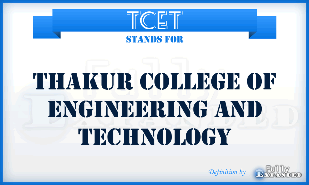 TCET - Thakur College of Engineering and Technology