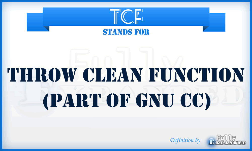 TCF - Throw Clean Function (part of GNU CC)