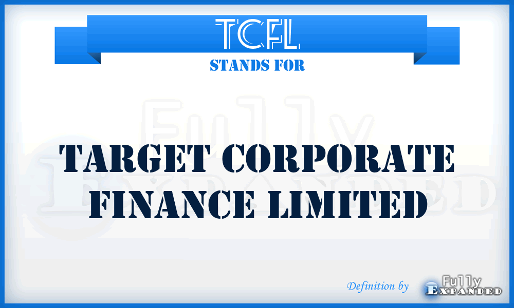 TCFL - Target Corporate Finance Limited