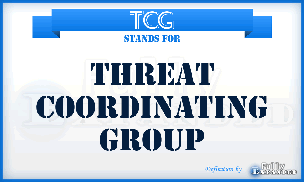 TCG - threat coordinating group