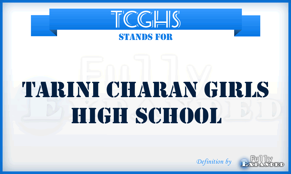 TCGHS - Tarini Charan Girls High School