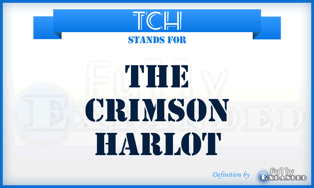 TCH - The Crimson Harlot
