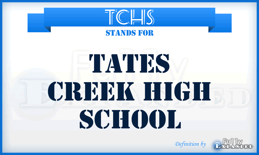 TCHS - Tates Creek High School