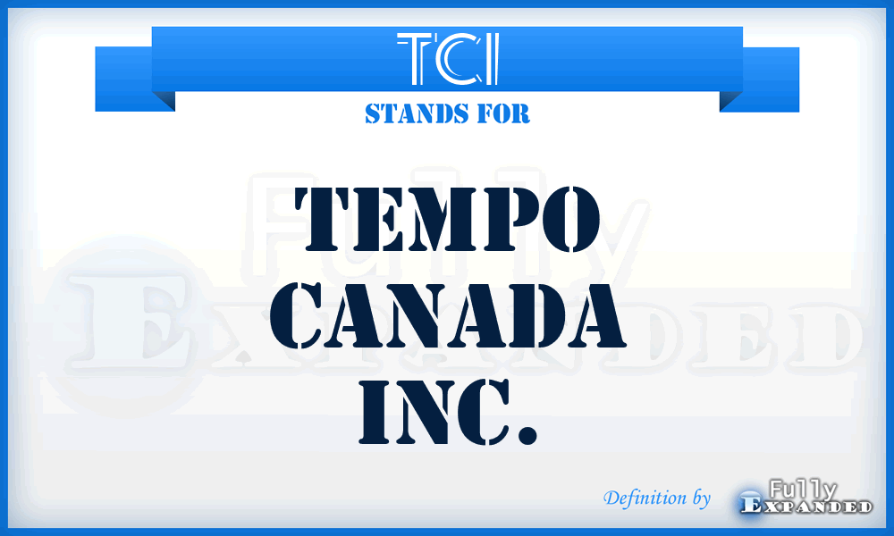 TCI - Tempo Canada Inc.