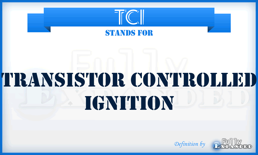 TCI - Transistor Controlled Ignition