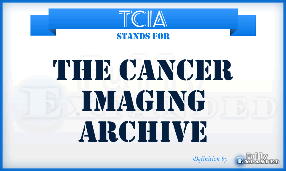 TCIA - The Cancer Imaging Archive