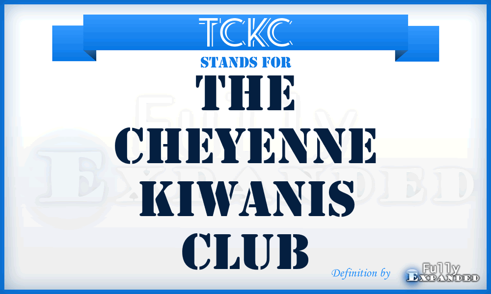 TCKC - The Cheyenne Kiwanis Club