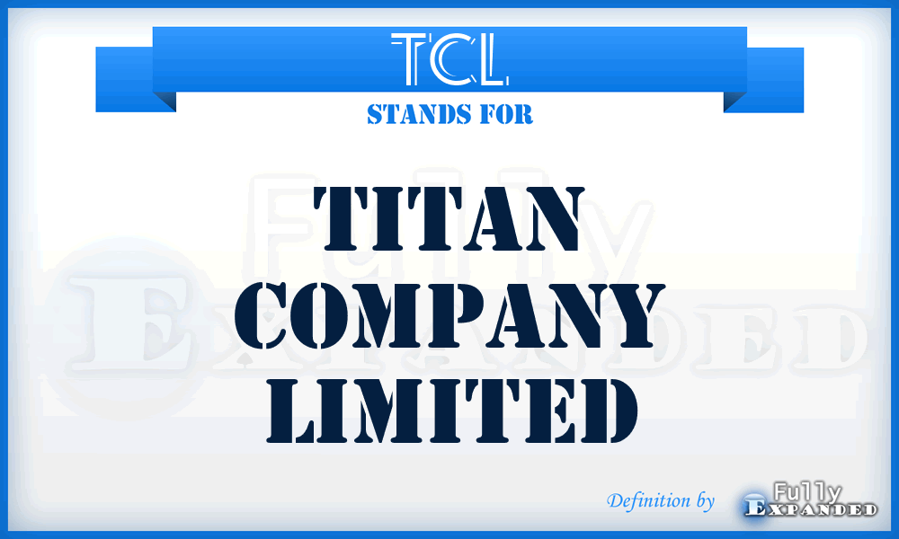 TCL - Titan Company Limited