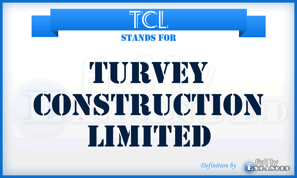TCL - Turvey Construction Limited