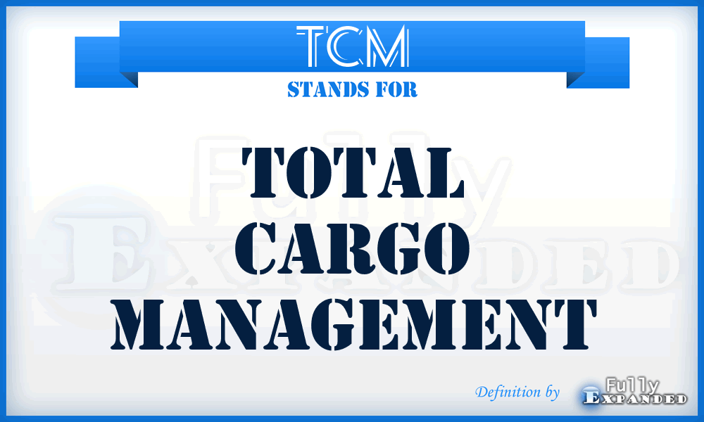 TCM - Total Cargo Management