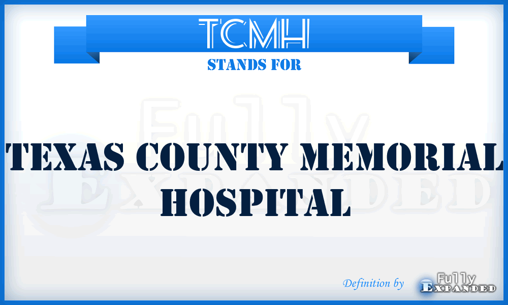 TCMH - Texas County Memorial Hospital