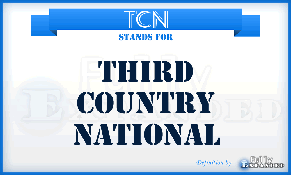TCN - third country national