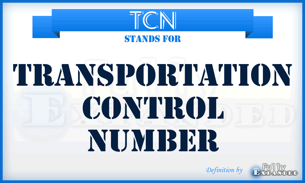 TCN - transportation control number