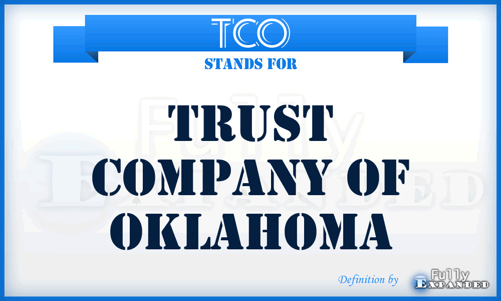 TCO - Trust Company of Oklahoma
