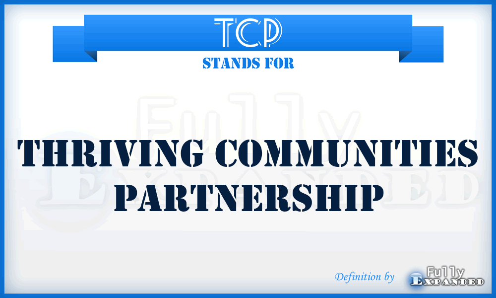 TCP - Thriving Communities Partnership