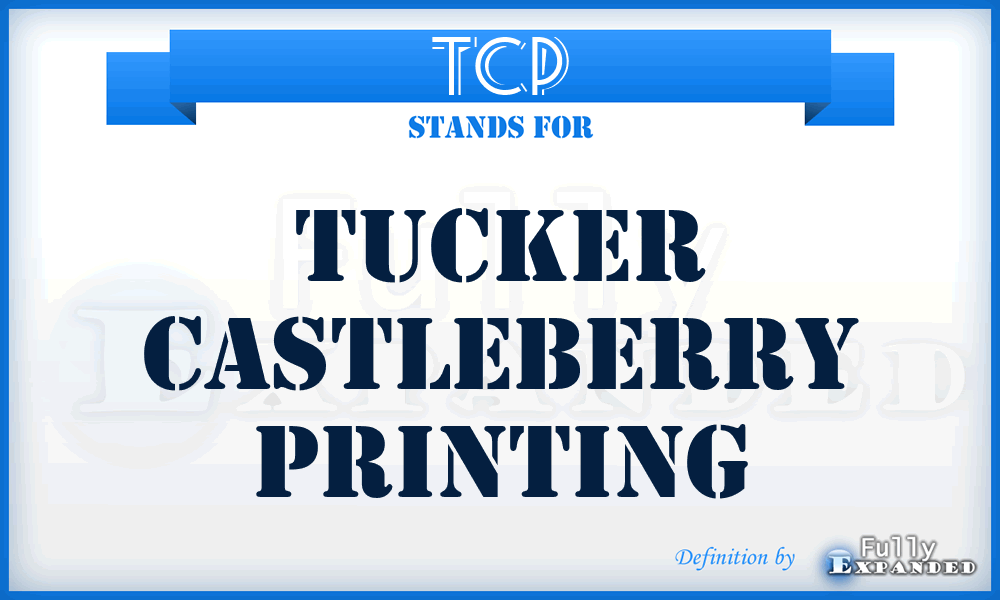 TCP - Tucker Castleberry Printing