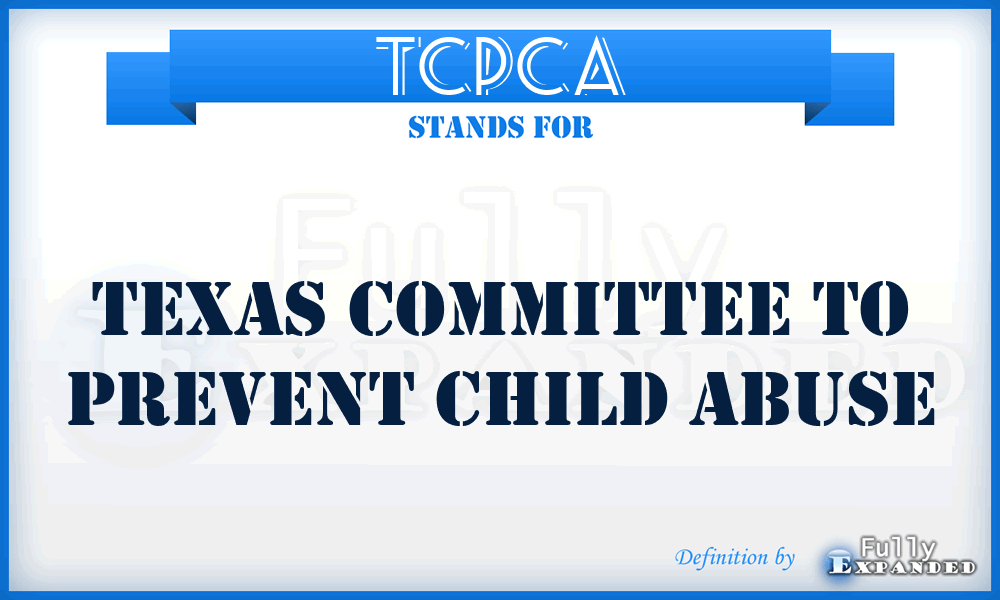 TCPCA - Texas Committee to Prevent Child Abuse