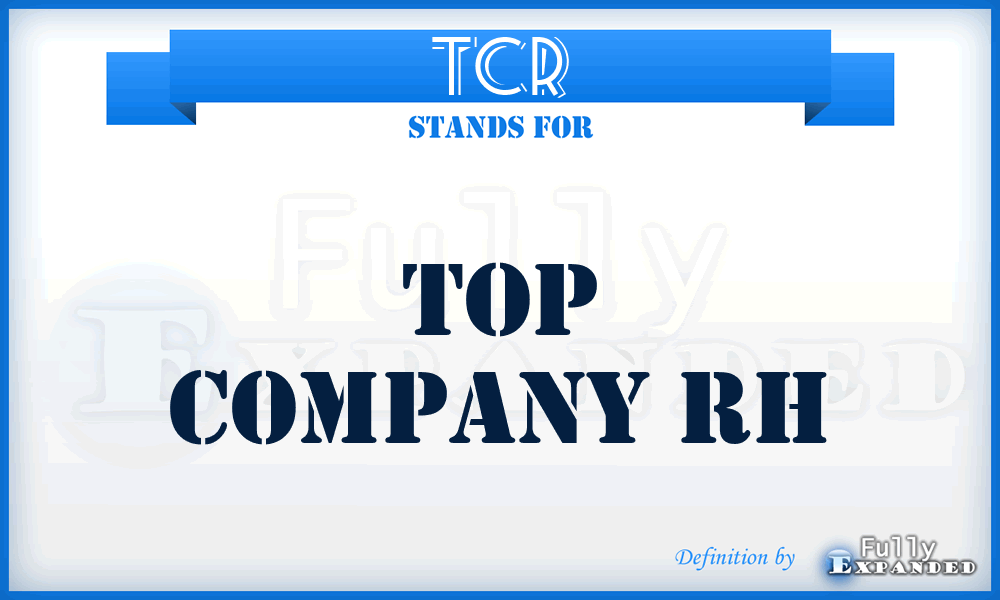 TCR - Top Company Rh