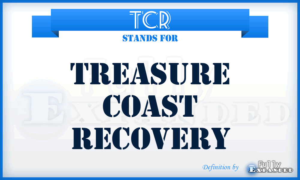 TCR - Treasure Coast Recovery