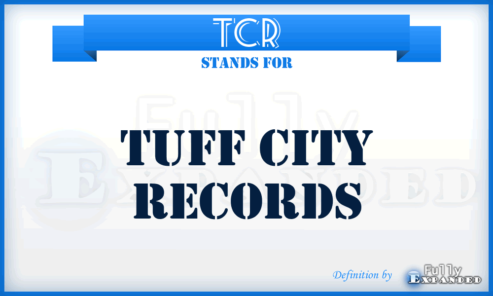 TCR - Tuff City Records