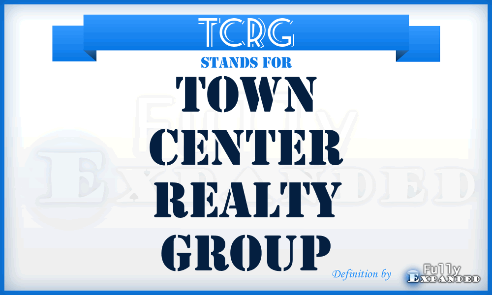 TCRG - Town Center Realty Group