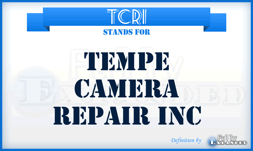 TCRI - Tempe Camera Repair Inc