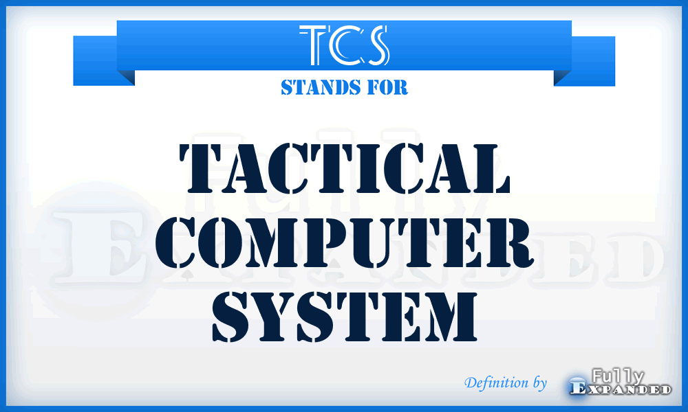 TCS - tactical computer system