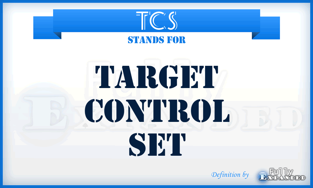 TCS - target control set