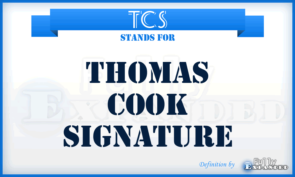 TCS - Thomas Cook Signature