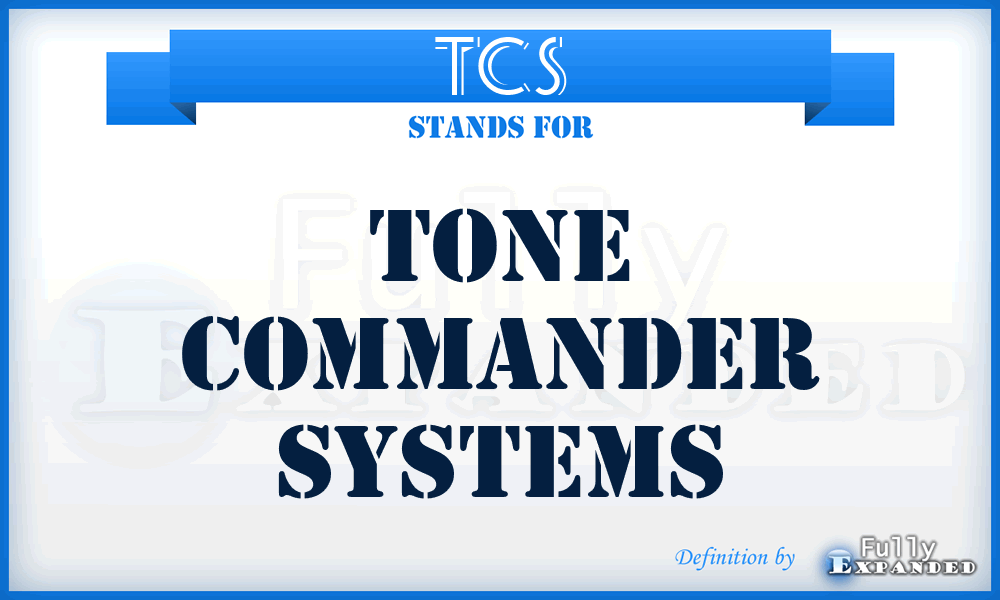 TCS - Tone Commander Systems