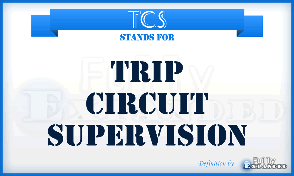 TCS - Trip Circuit Supervision