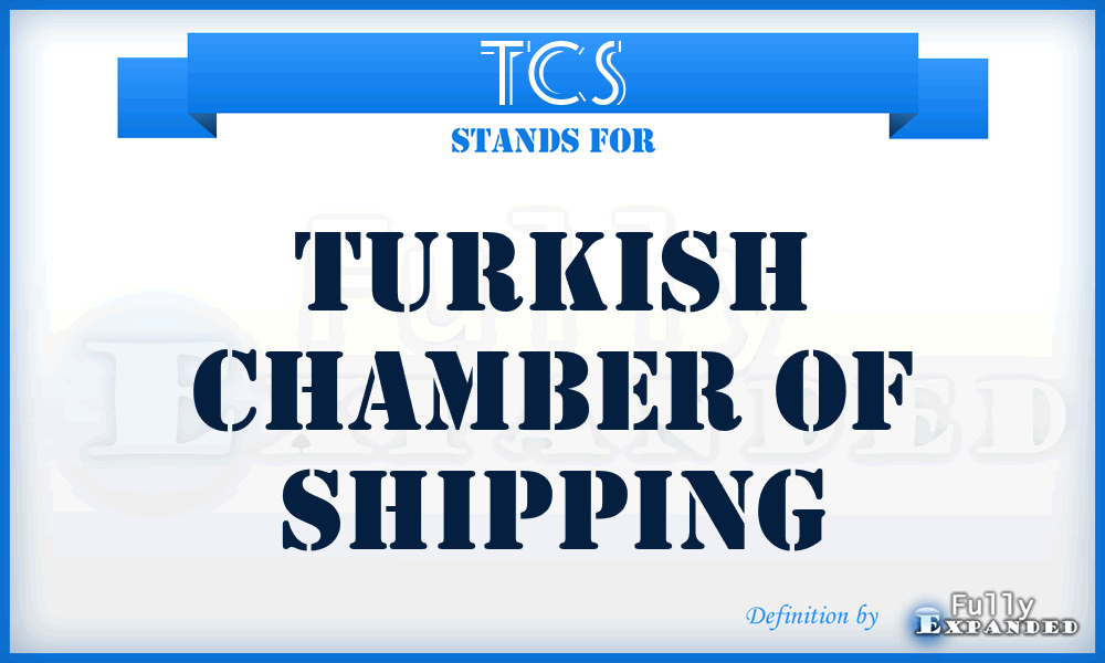 TCS - Turkish Chamber of Shipping