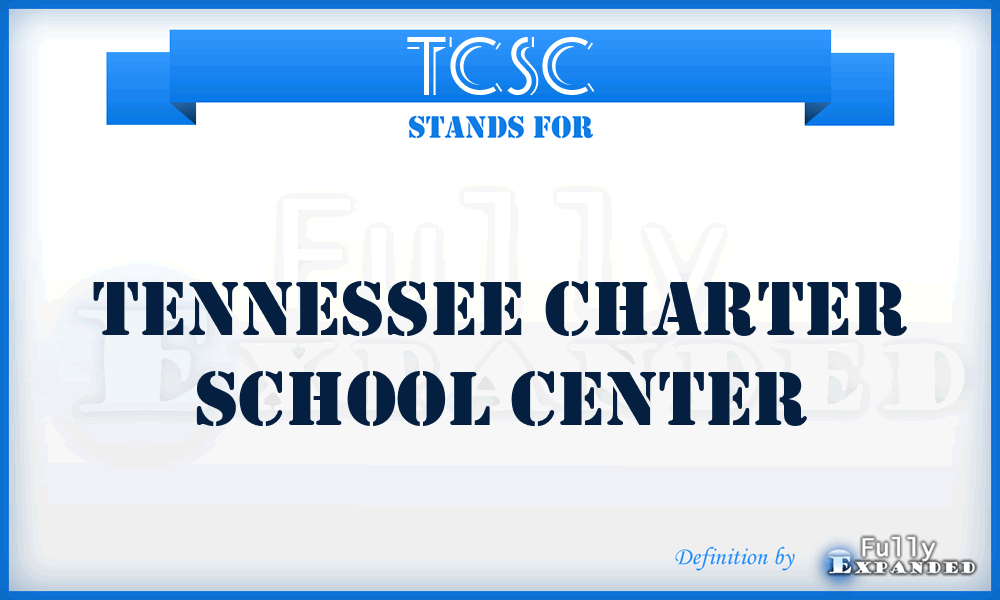 TCSC - Tennessee Charter School Center