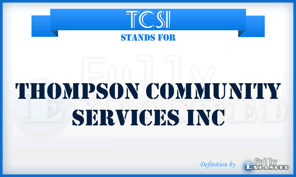 TCSI - Thompson Community Services Inc