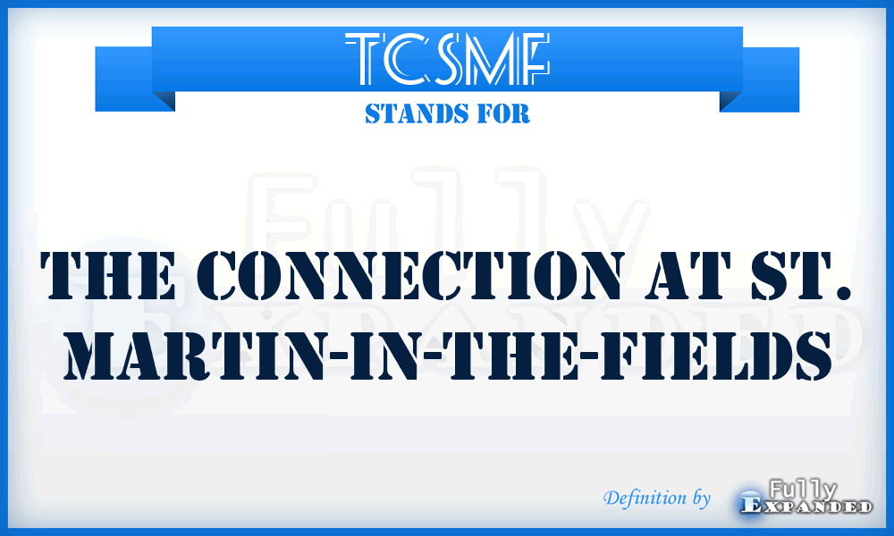 TCSMF - The Connection at St. Martin-in-the-Fields
