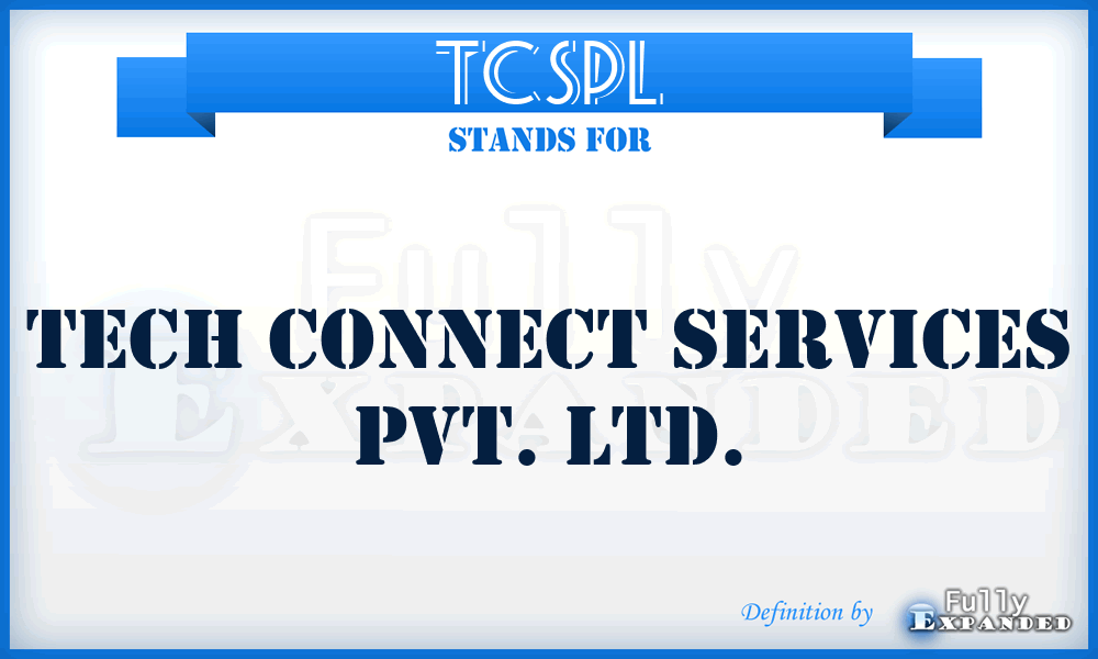 TCSPL - Tech Connect Services Pvt. Ltd.