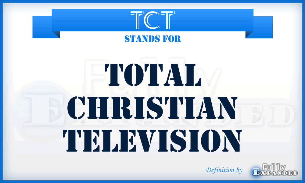 TCT - Total Christian Television