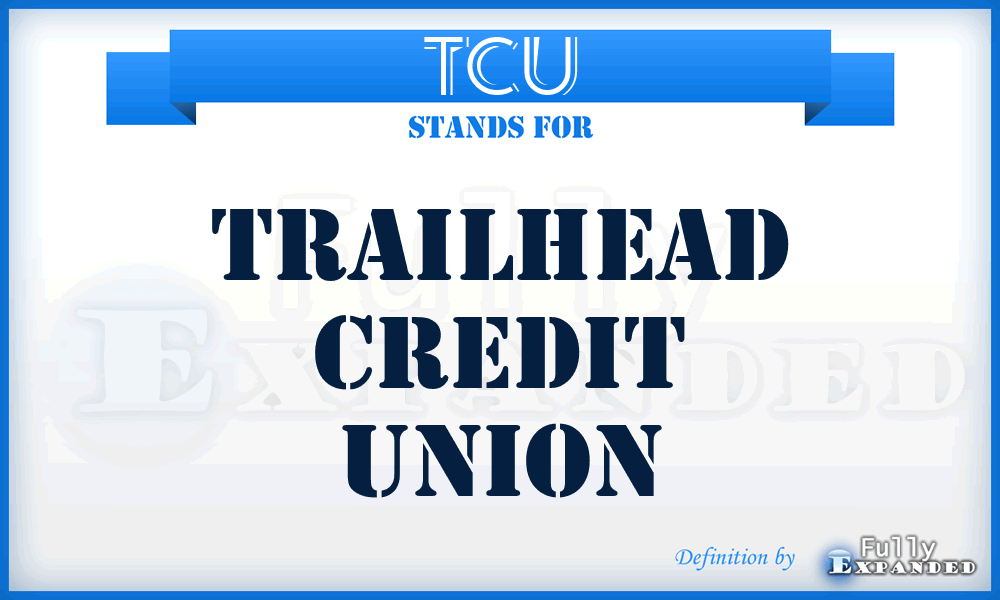 TCU - Trailhead Credit Union