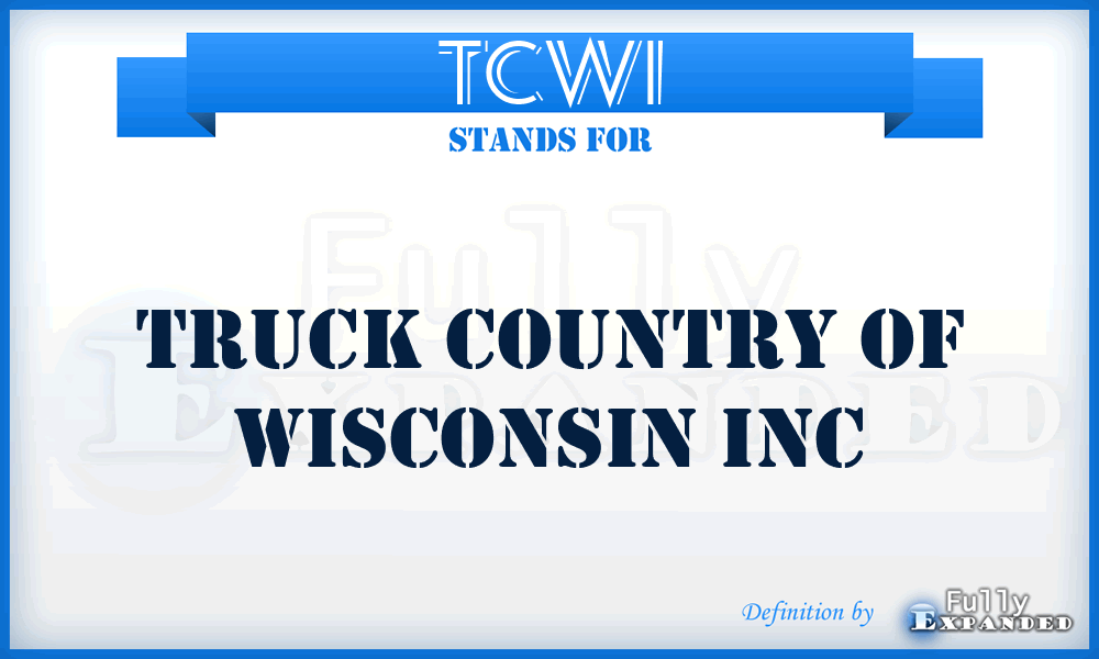 TCWI - Truck Country of Wisconsin Inc