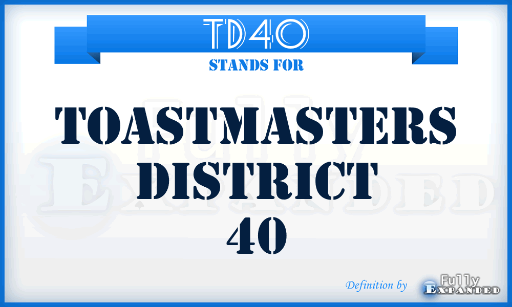 TD40 - Toastmasters District 40