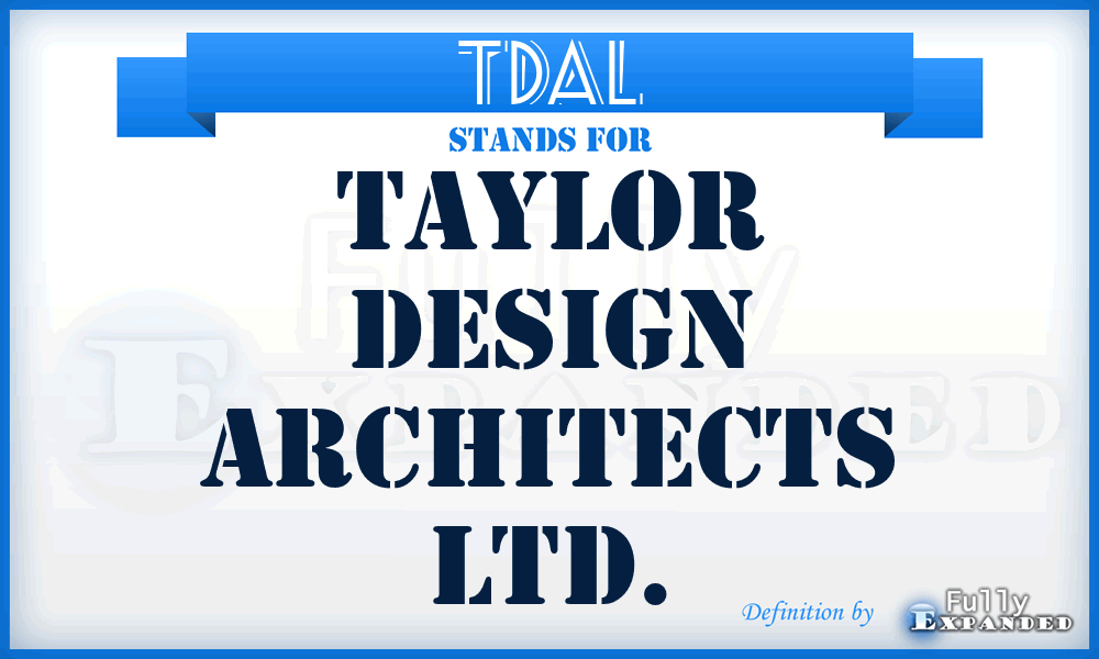 TDAL - Taylor Design Architects Ltd.