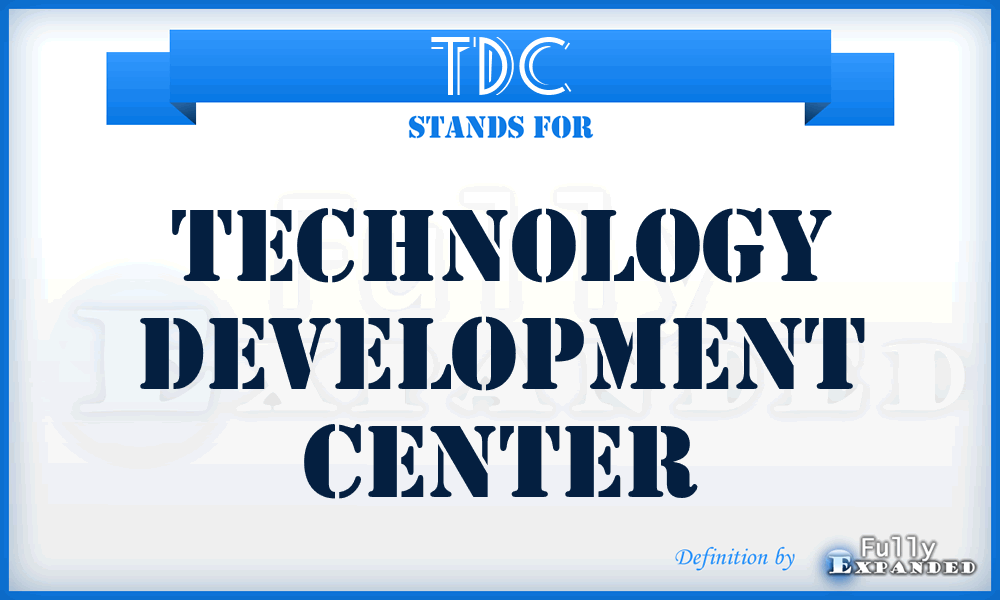 TDC - Technology Development Center