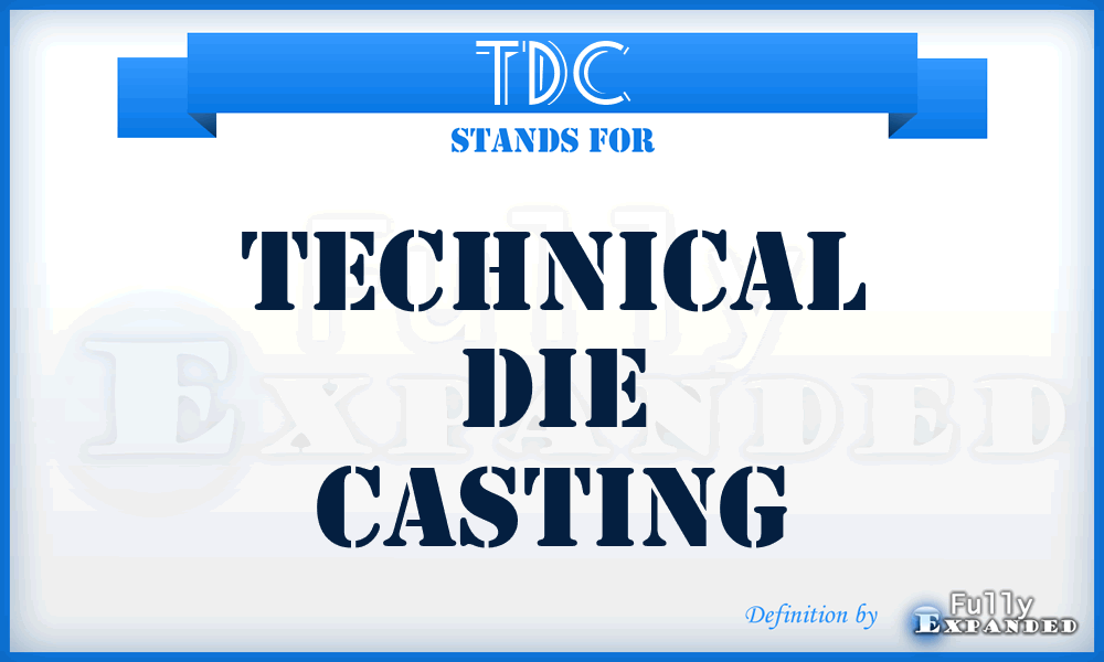 TDC - Technical Die Casting