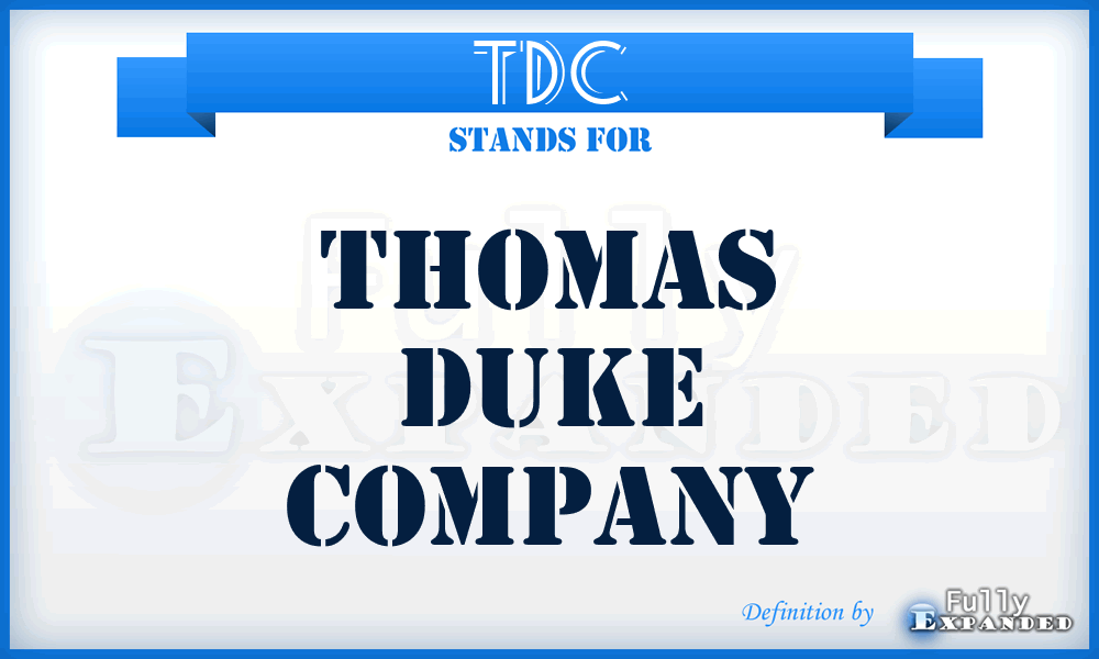 TDC - Thomas Duke Company