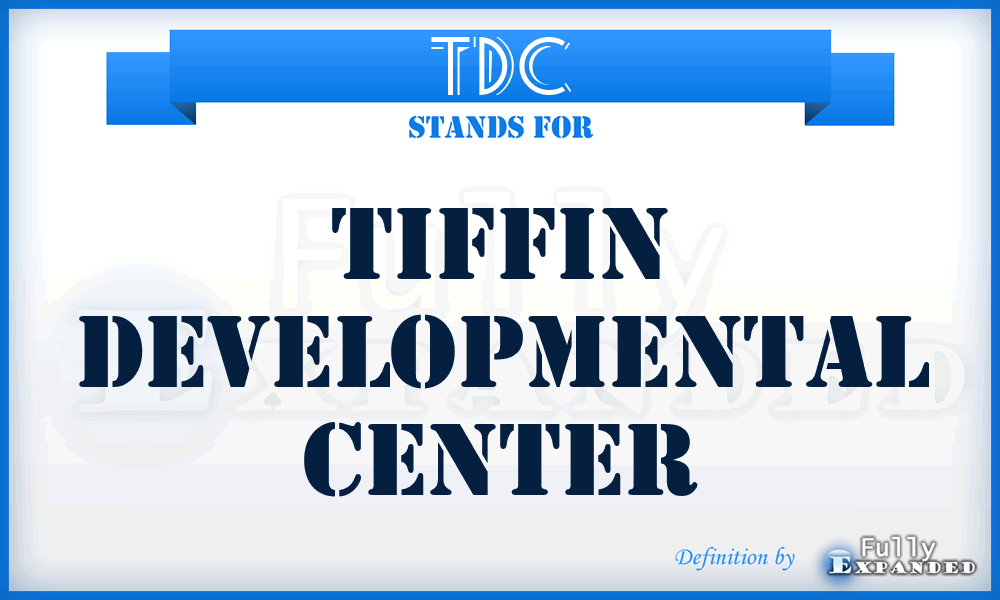 TDC - Tiffin Developmental Center
