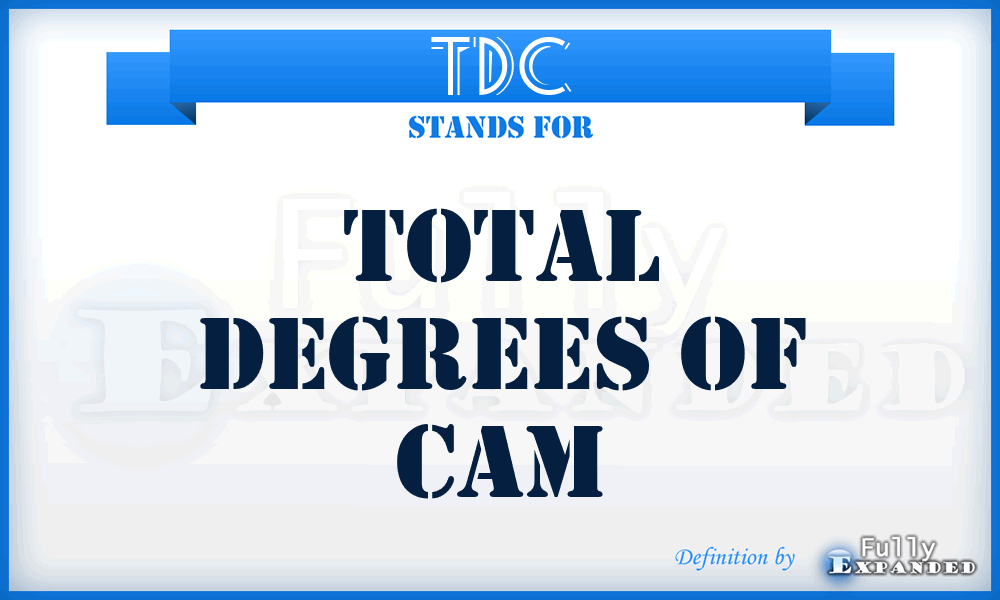 TDC - Total Degrees Of Cam