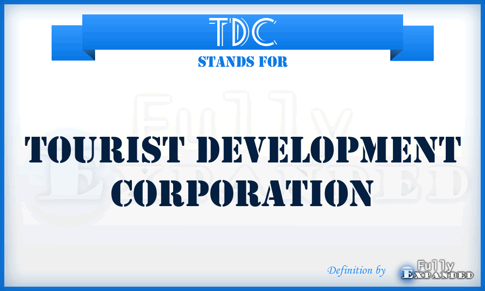 TDC - Tourist Development Corporation