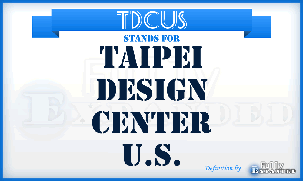 TDCUS - Taipei Design Center U.S.